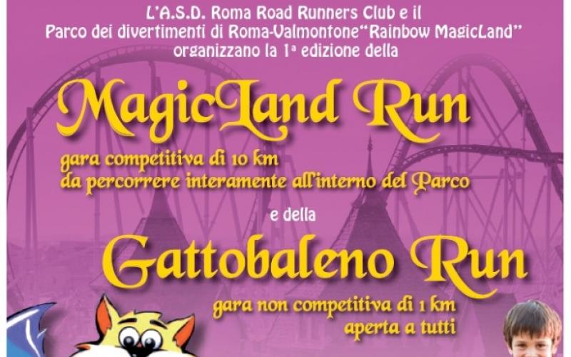 Il Parco dei Divertimenti Rainbow MagicLand ed il Roma Road Runners Club organizzano MAGICLAND RUN 2013
